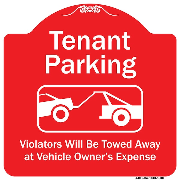 Signmission Tenant Parking Violators Towed Away W/ Graphic Heavy-Gauge Aluminum Sign, 18" x 18", RW-1818-9880 A-DES-RW-1818-9880 - main